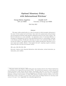 Optimal Monetary Policy with Informational Frictions  George-Marios Angeletos