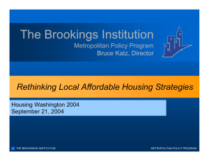 The Brookings Institution Rethinking Local Affordable Housing Strategies Metropolitan Policy Program