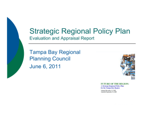 Strategic Regional Policy Plan Tampa Bay Regional Planning Council June 6, 2011