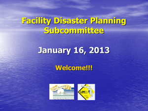 Facility Disaster Planning Subcommittee  January 16, 2013