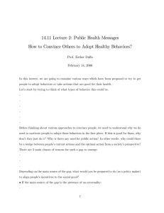 14.11 Lecture 2: Public Health Messages Prof. Esther Du‡o February 14, 2006