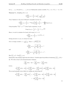 Lecture  07 Hoeﬀding, Hoeﬀding-Chernoﬀ, and Khinchine inequalities. 18.465 Let a