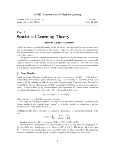 Statistical Learning Theory 18.657: Mathematics of Machine Learning Part I 1. BINARY CLASSIFICATION