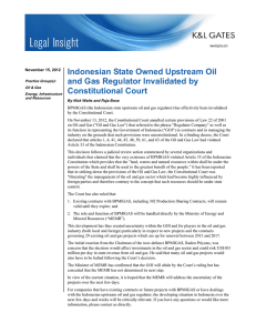 Indonesian State Owned Upstream Oil and Gas Regulator Invalidated by Constitutional Court