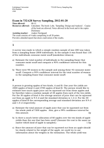 Exam in 732A28 Survey Sampling, 2012-01-20