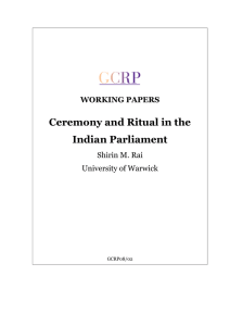 Ceremony and Ritual in the Indian Parliament WORKING PAPERS Shirin M. Rai