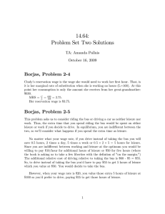 14.64: Problem Set Two Solutions Borjas, Problem 2-4 TA: Amanda Pallais