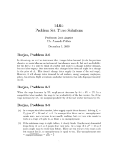 14.64: Problem Set Three Solutions Borjas, Problem 3-6 Professor: Josh Angrist