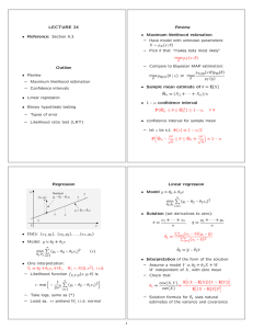 LECTURE 24 Review Maximum likeliho d estimation o