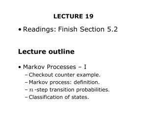 • Readings: Finish Section 5.2 Lecture outline LECTURE 19