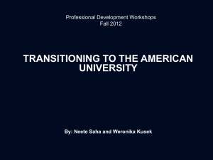 TRANSITIONING TO THE AMERICAN UNIVERSITY  Professional Development Workshops