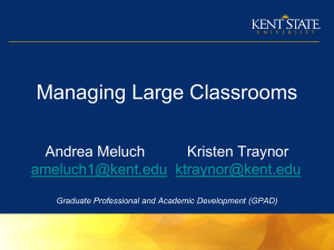 Managing Large Classrooms Andrea Meluch Kristen Traynor