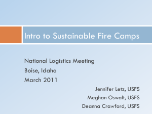 Intro to Sustainable Fire Camps National Logistics Meeting Boise, Idaho March 2011
