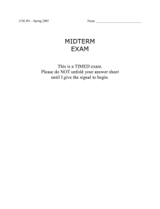 MIDTERM EXAM  This is a TIMED exam.