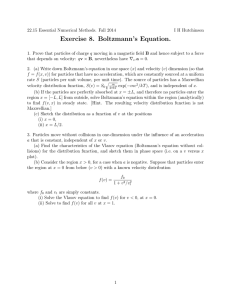 Exercise 8. Boltzmann’s Equation.