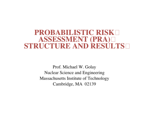 PROBABILISTIC RISK ASSESSMENT (PRA) STRUCTURE AND RESULTS �
