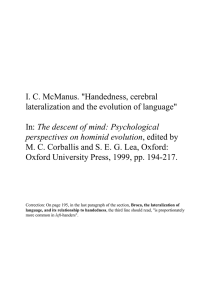I. C. McManus. &#34;Handedness, cerebral lateralization and the evolution of language&#34;