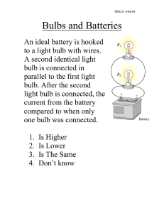 Bulbs and Batteries