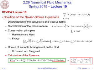2.29 Numerical Fluid Mechanics Spring 2015 – L ecture 19