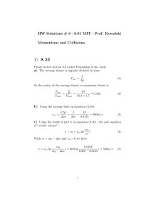 8.55 HW Solutions # 8 - 8.01 MIT - Prof. Kowalski a