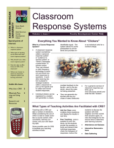 Classroom Response Systems Everything You Wanted to Know About “Clickers” EASTERN MICHIGAN