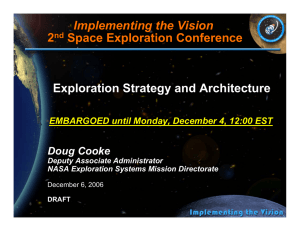 Implementing the Vision 2 Space Exploration Conference Exploration Strategy and Architecture