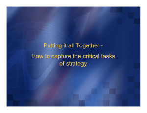 Putting it all Together - How to capture the critical tasks