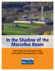 In the Shadow of the Marcellus Boom How Shale Gas Extraction Puts