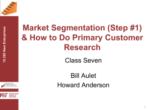 Market Segmentation (Step #1) &amp; How to Do Primary Customer Research
