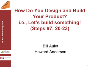How Do You Design and Build Your Product? i.e., Let’s build something!