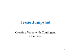 Jessie Jumpshot Creating Value with Contingent Contracts 1
