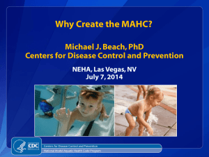Why Create the MAHC? Michael J. Beach, PhD NEHA, Las Vegas, NV