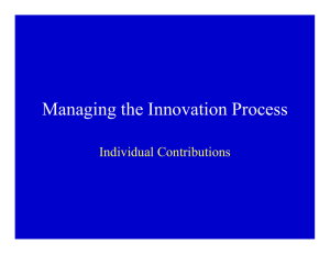 Managing the Innovation Process Individual Contributions