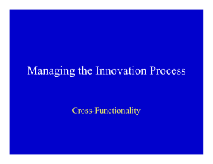 Managing the Innovation Process Cross-Functionality