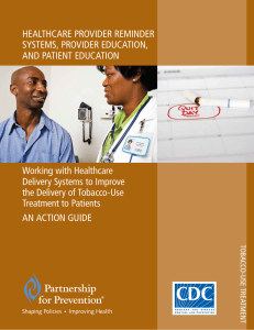 HeALTHcARe PRoVIDeR ReMInDeR SYSTeMS, PRoVIDeR eDUcATIon, AnD PATIenT eDUcATIon Working with Healthcare