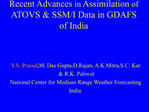 Recent Advances Assimilation ATOVS &amp; SSM/I Data in GDAFS of India
