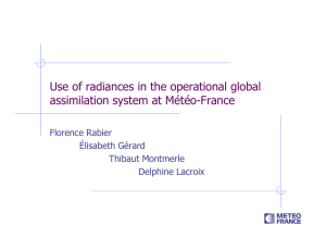Use of radiances in the operational global assimilation system at Météo-France