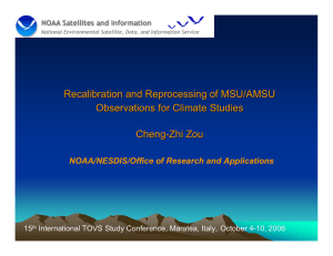 Recalibration and Reprocessing of MSU/AMSU Observations for Climate Studies Cheng -