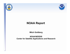 NOAA Report Mitch Goldberg NOAA/NESDIS Center for Satellite Applications and Research