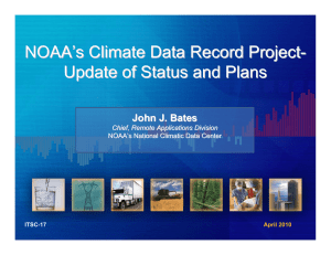 NOAA ’ s Climate Data Record Project -