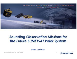 Sounding Observation Missions for the Future EUMETSAT Polar System Peter Schlüssel