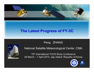 The Latest Progress of FY-3C Peng ZHANG National Satellite Meteorological Center ,CMA 19