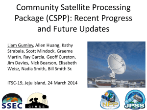 Community Satellite Processing Package (CSPP): Recent Progress and Future Updates