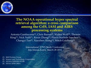 The NOAA operational hyper spectral retrieval algorithm: a cross comparison
