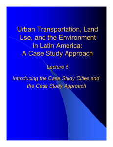 Urban Transportation, Land Use, and the Environment in Latin America: