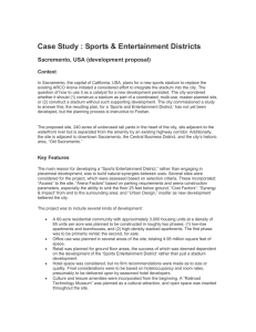 Case Study : Sports &amp; Entertainment Districts Sacremento, USA (development proposal) Context