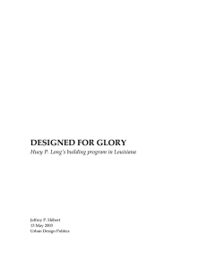 DESIGNED FOR GLORY  Huey P. Long’s building program in Louisiana    