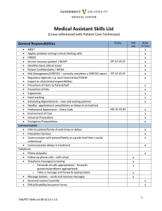 Medical Assistant Skills List (Cross-referenced with Patient Care Technician)  General Responsibilities