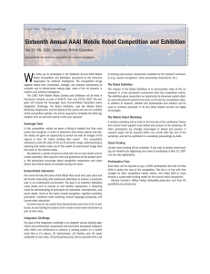 W Sixteenth Annual AAAI Mobile Robot Competition and Exhibition Call for Participation