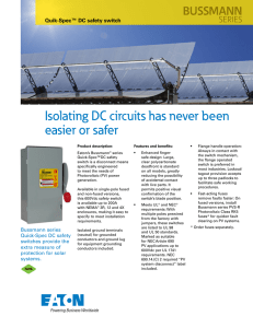 Isolating DC circuits has never been easier or safer BUSSMANN SERIES